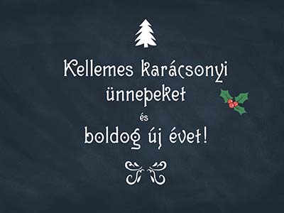 Kellemes karácsonyi ünnepeket és boldog új évet!